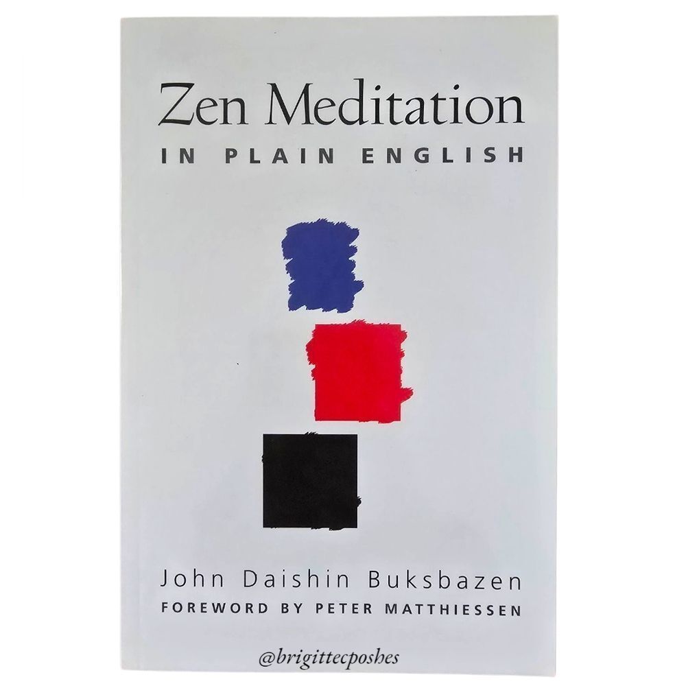 ZEN MEDITATION - John Daishin Buksbazen